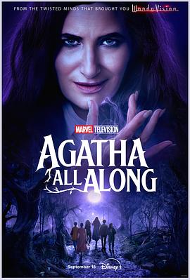 17吃瓜官网APP下载《女巫阿加莎 Agatha All Along》免费在线观看